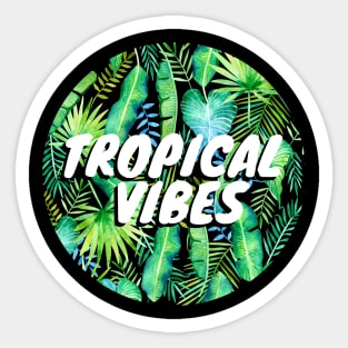 Tropical Vibes Sticker